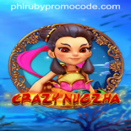 Exploring the Vibrant World of CrazyNuoZha and the PHLRuby Promo Code