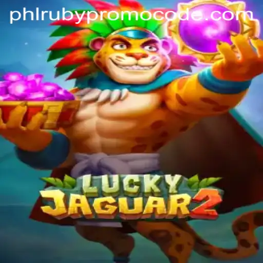 Experience the Thrill of Luckyjaguar2 with Exclusive phlruby Promo Codes